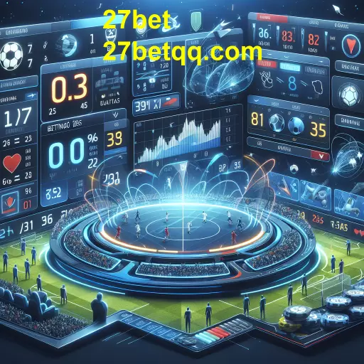 Explorando as Apostas Ao Vivo no 27bet: Uma Experiência Interativa e Empolgante