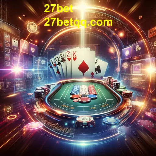 A Ascensão do Poker Online na 27bet: Entretenimento e Estratégia
